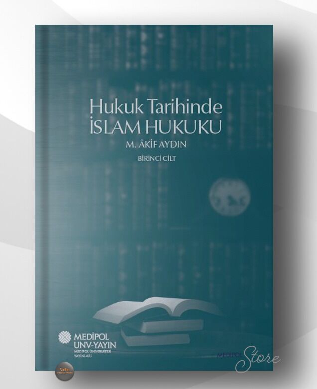 Hukuk Tarihinde İslam Hukuku