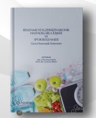Beslenme ve Egzersizin Kronik Hastalıklarla İlişkisi ve Spor Beslenmesi - Güncel Sistematik Derlemeler