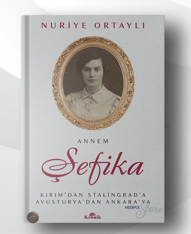 Annem: Şefika Ortaylı