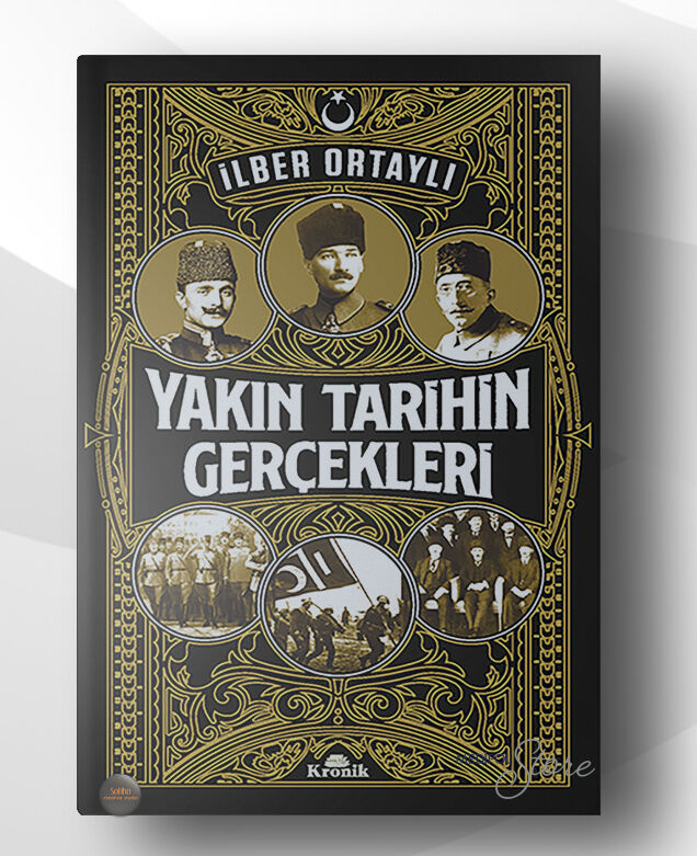 Yakın Tarihin Gerçekleri